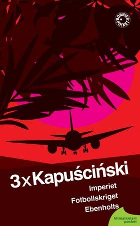 3 x Kapuscinski