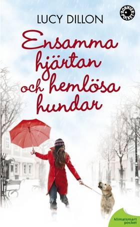 Ensamma hjärtan och hemlösa hundar