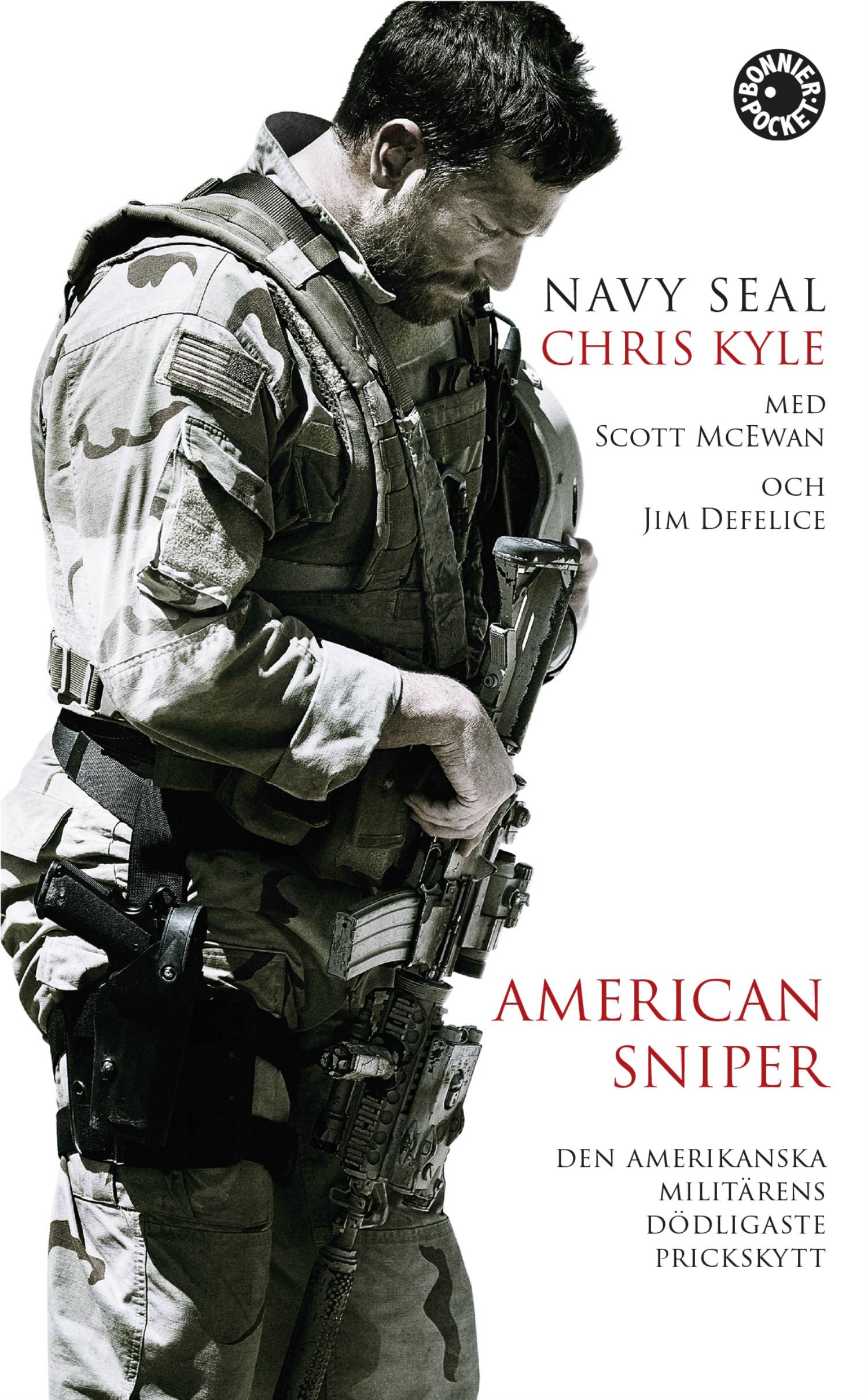 American Sniper : den amerikanska militärens dödligaste prickskytt