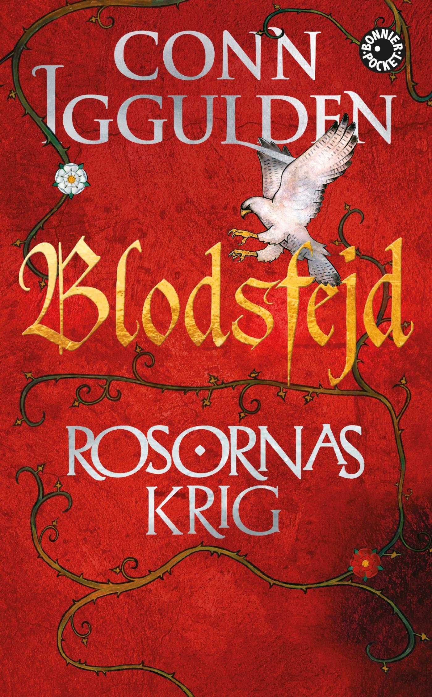 Rosornas krig. Tredje boken, Blodsfejd