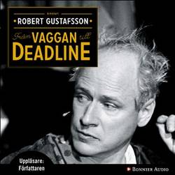 Från vaggan till deadline