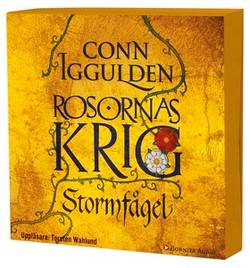 Rosornas krig. Första boken, Stormfågel