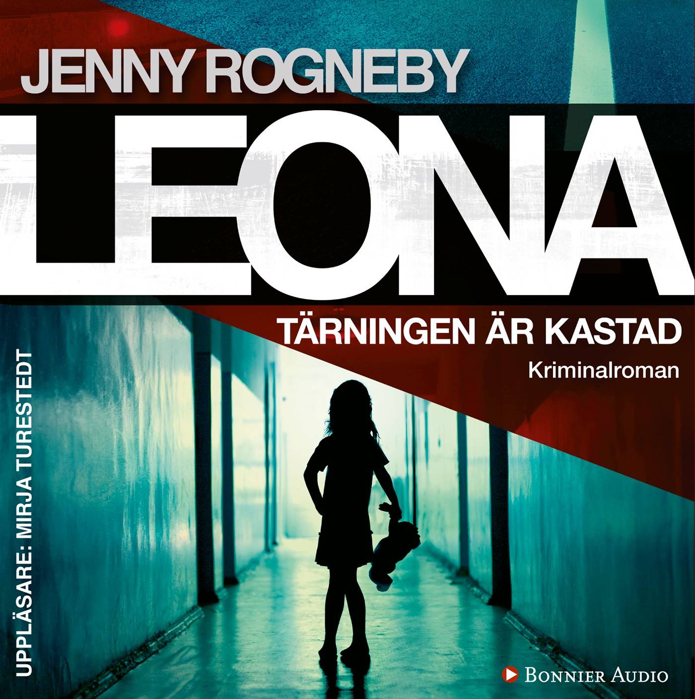 Leona. Tärningen är kastad