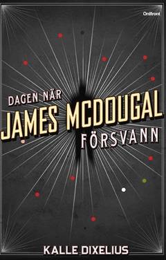 Dagen när James McDougal försvann