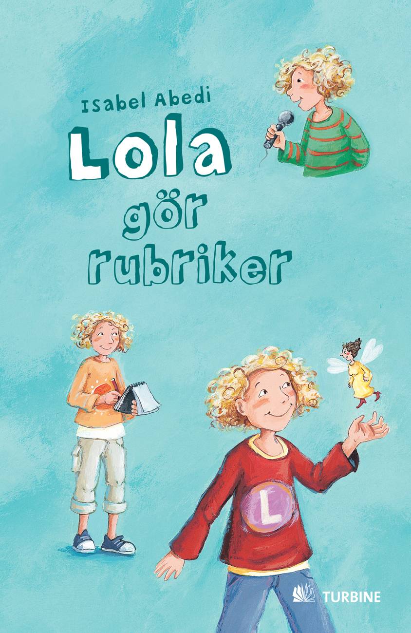 Lola gör rubriker