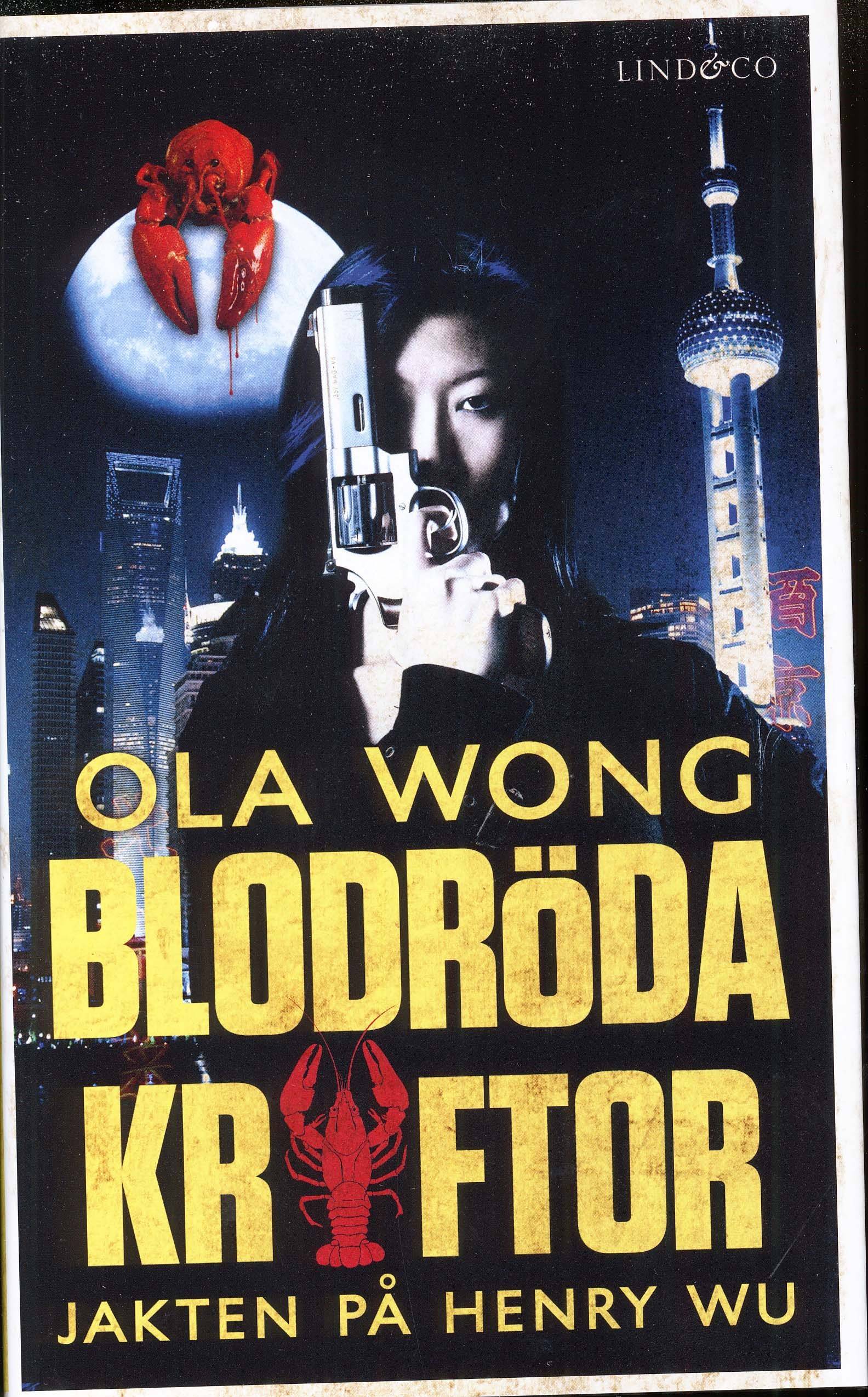 Blodröda kräftor : jakten på Henry Wu