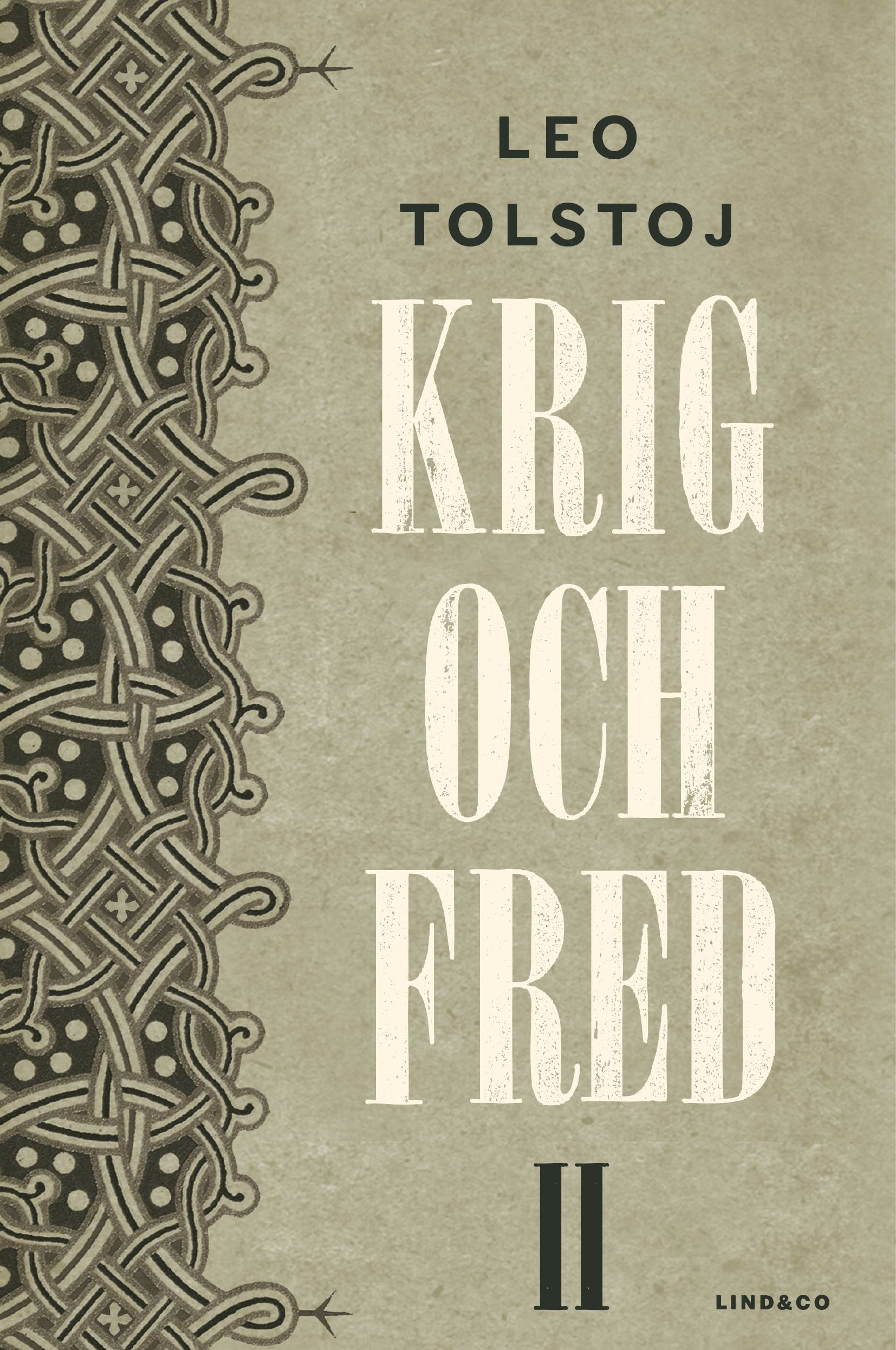 Krig och fred. Vol 2, 1806-1812