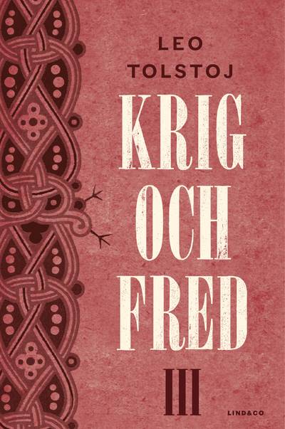 Krig och fred. Vol 3, 1812