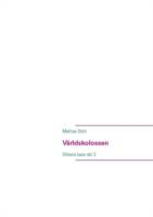 Världskolossen : en förstudie av storheters sammankomster