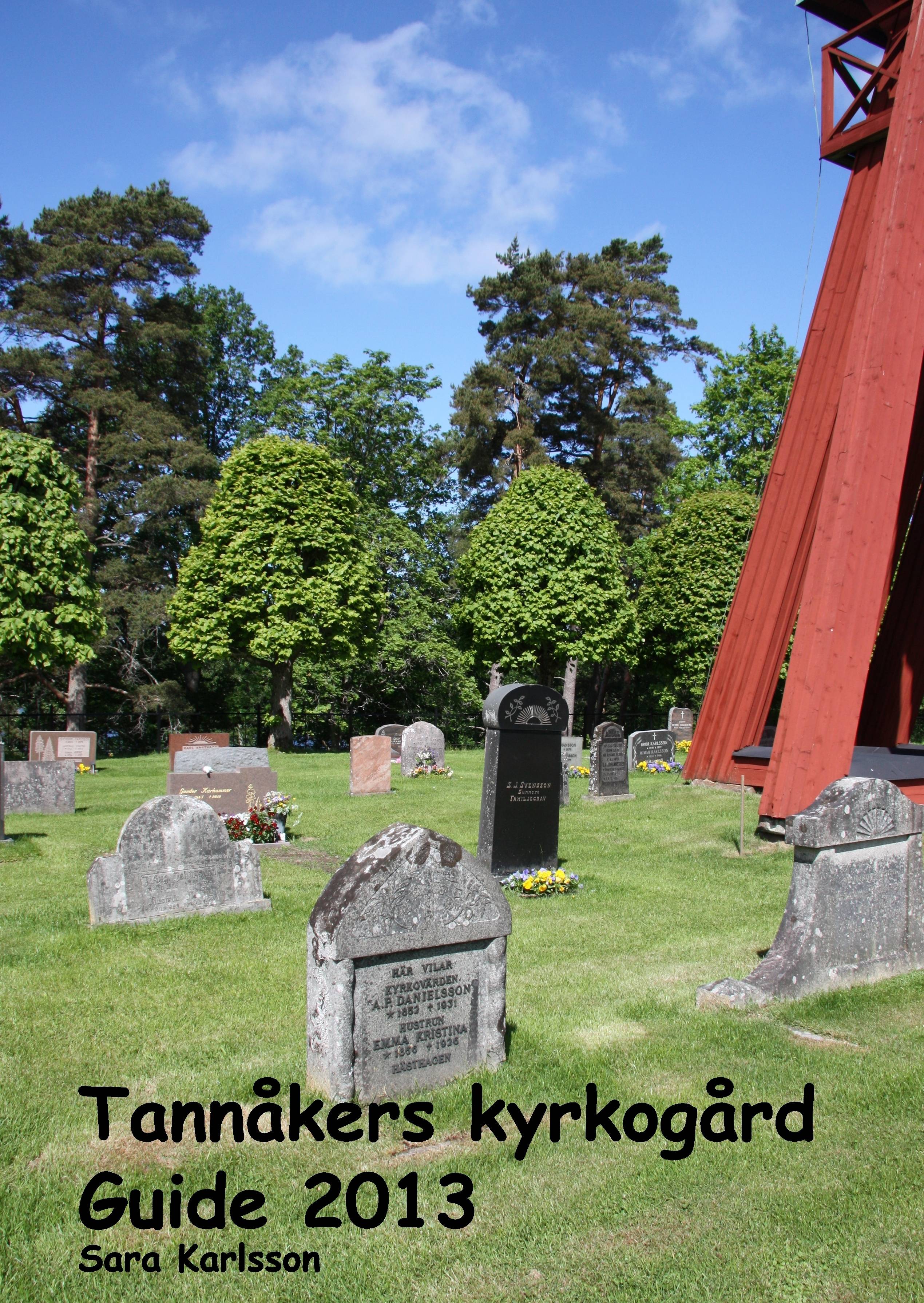 Tannåkers kyrkogård : Guide 2013