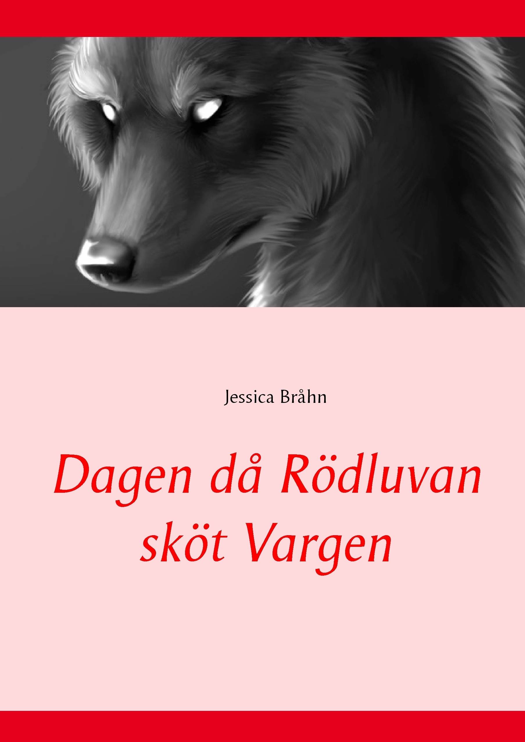 Dagen då Rödluvan sköt Vargen