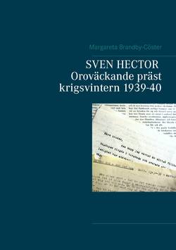 Sven Hector : oroväckande präst - krigsvintern 1939-40