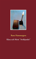 Klara och Merit. Avslöjandet