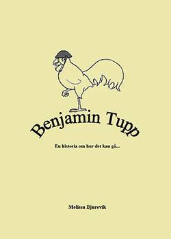 Benjamin tupp : en historia om hur det kan gå