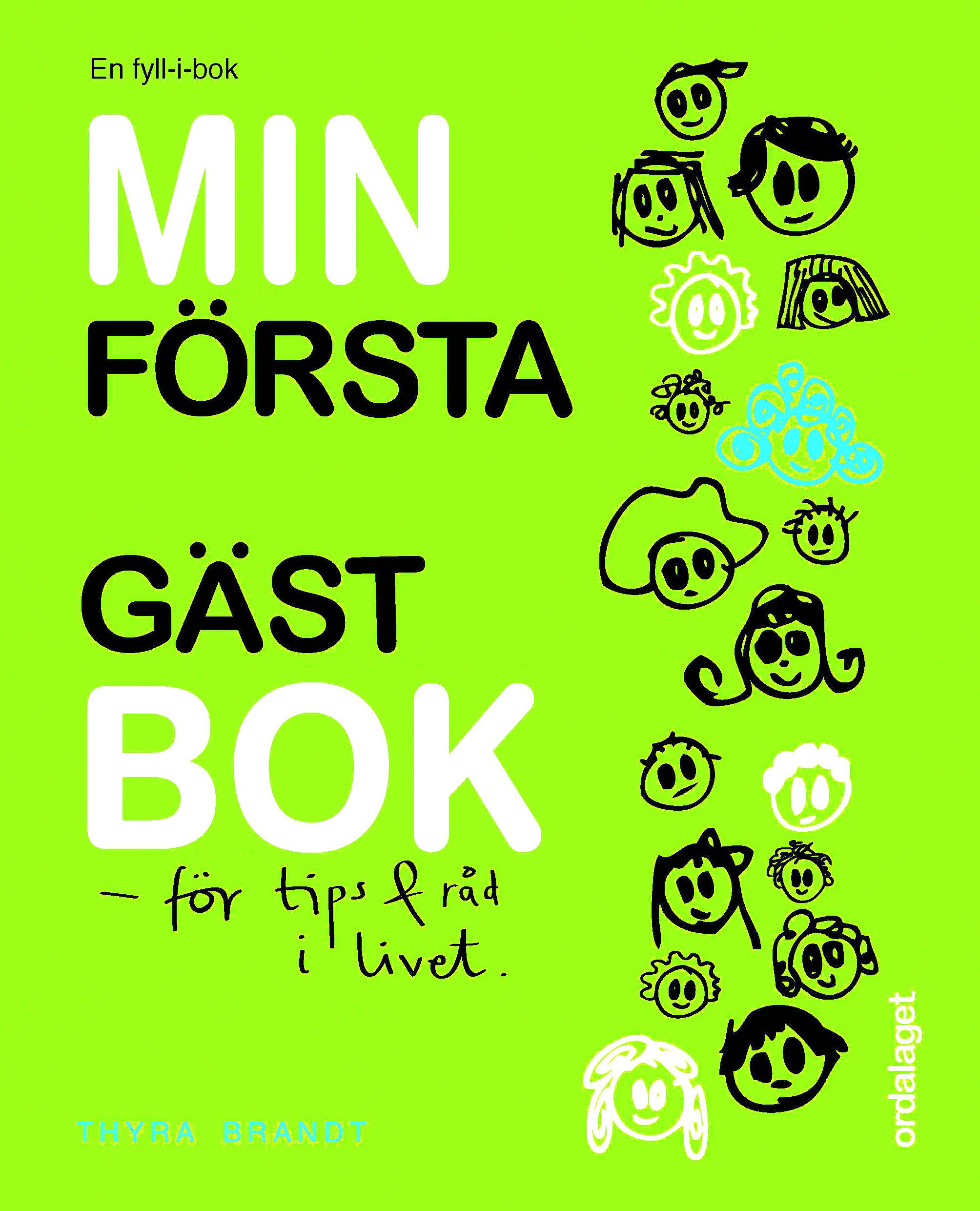 Min första gästbok - för tips & råd i livet