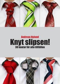 Knyt slipsen! : 30 knutar för alla tillfällen
