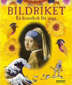 Bildriket : en konstbok för unga