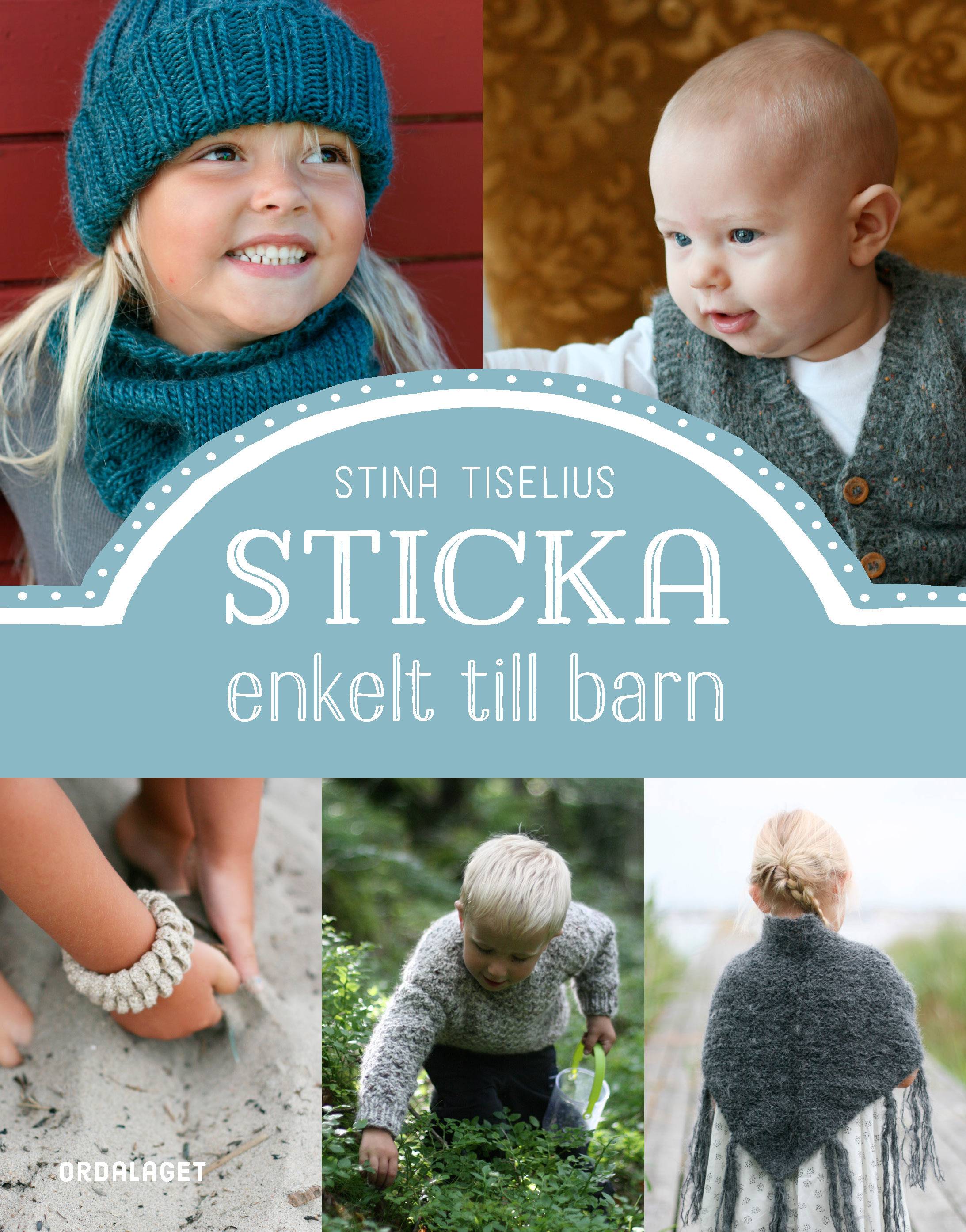 Sticka enkelt till barn