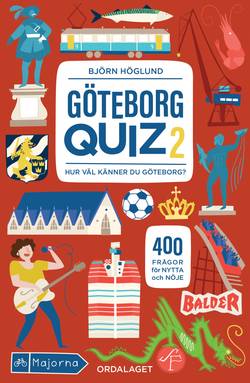 Göteborgquiz 2 : har du koll på Göteborg?