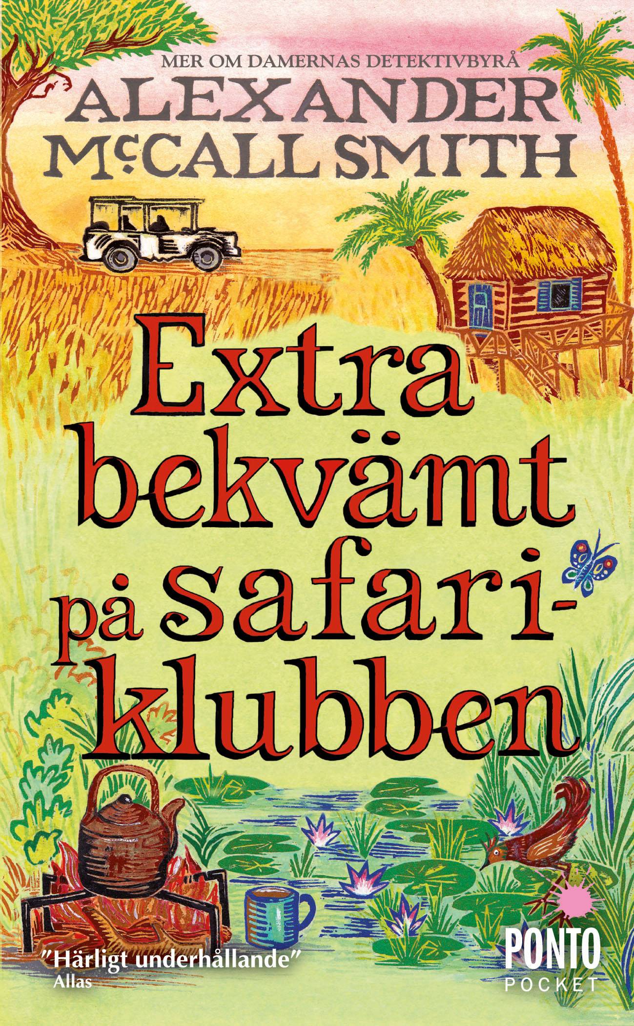 Extra bekvämt på safariklubben