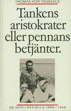 Tankens aristokrater eller pennans betjänter : de intellektuella 1898-1968
