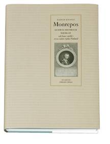 Monrepos : Ludwig Heinrich Nicolay och hans värld i 1700-talets ryska Finla