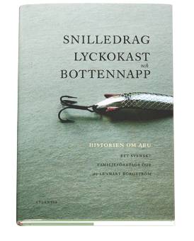 Snilledrag, lyckokast och bottennapp : historien om ABU - ett familjeföretags öde