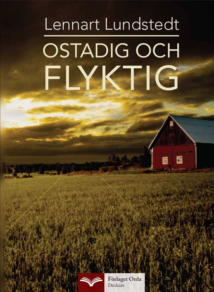 Ostadig och flyktig