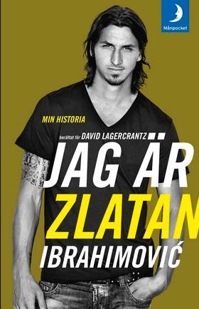 Jag är Zlatan Ibrahimovic : min historia