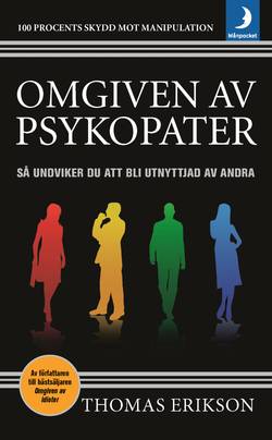 Omgiven av psykopater : så undviker du att bli utnyttjad av andra