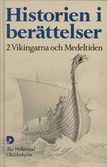 Historien i berättelser : Vikingarna och medeltiden