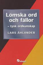 Lömska ord och fällor : tysk ordkunskap