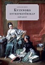Kvinnors entreprenörskap under 400 år