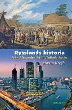 Rysslands historia : från Alexander II till Vladimir Putin