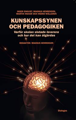 Kunskapssynen och pedagogiken