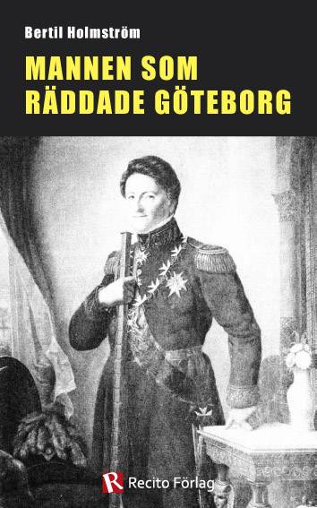 Mannen som räddade Göteborg