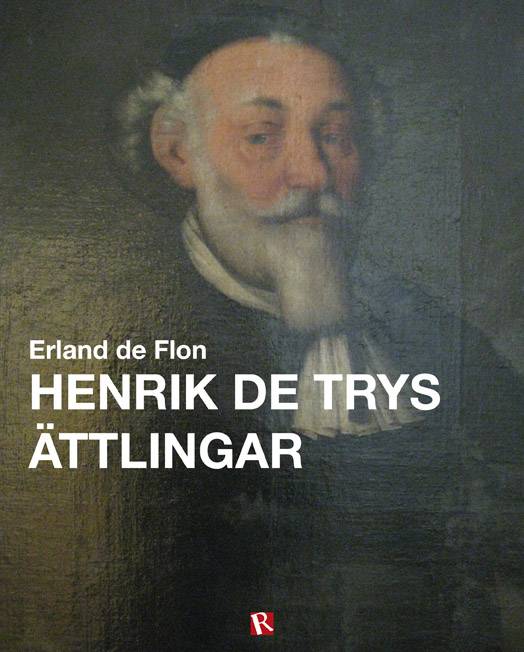 Henrik de Trys ättlingar