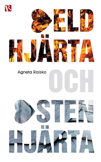 Eldhjärta och stenhjärta