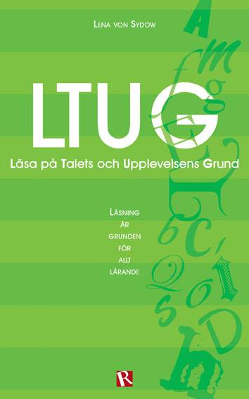 LTUG : läsa på talets och upplevelsens grund