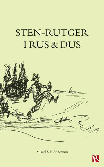 Sten-Rutger i rus och dus