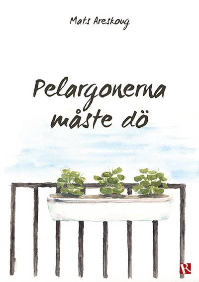 Pelargonerna måste dö