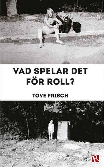 Vad spelar det för roll?