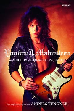 Yngwie J. Malmsteen  : såsom i himmelen, så ock på jorden