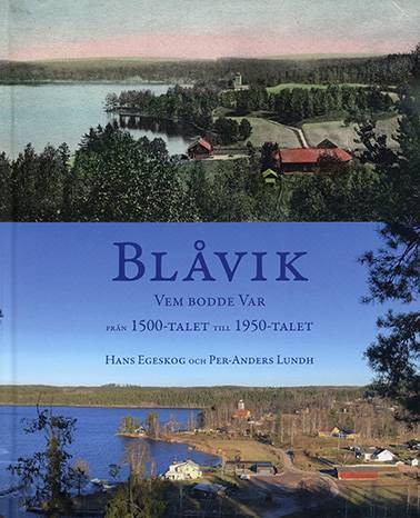 Blåvik : vem bodde var - från 1500-talet till 1950-talet