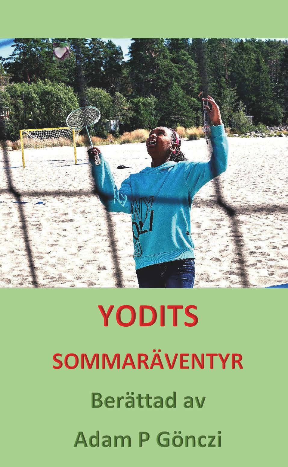 Yodits sommaräventyr