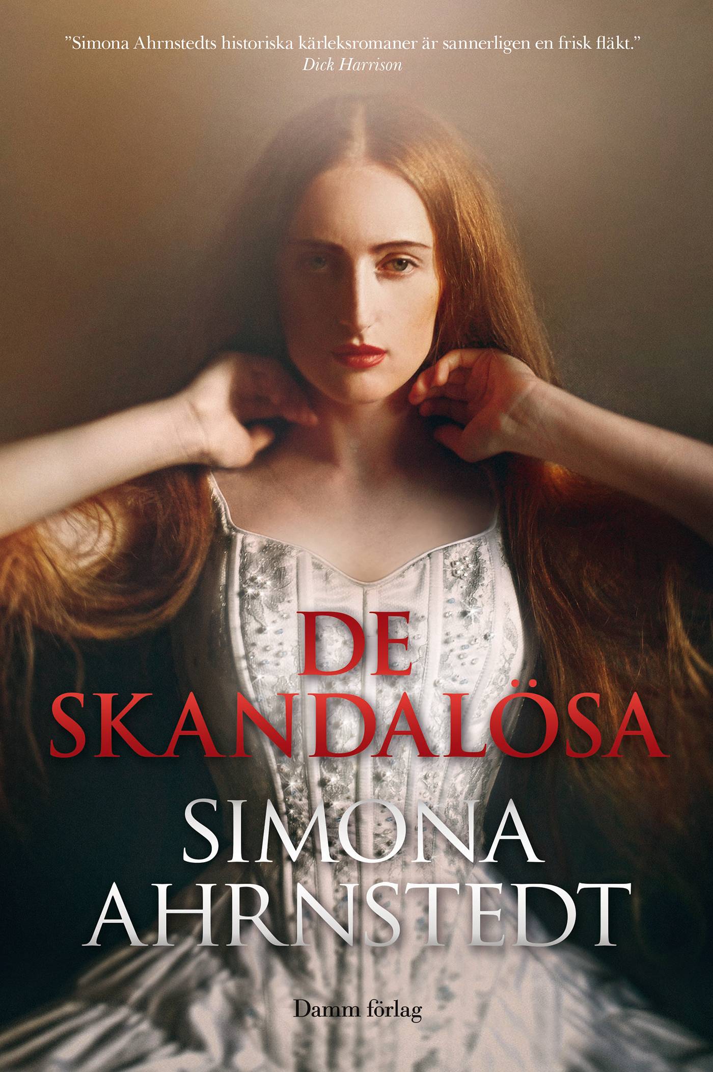 De skandalösa