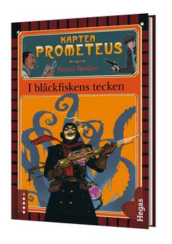 Kapten Prometeus 1 - I bläckfiskens tecken (bok + cd)