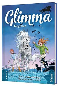 Glimma. Långritten