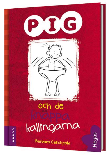 Pig och de knäppa kallingarna