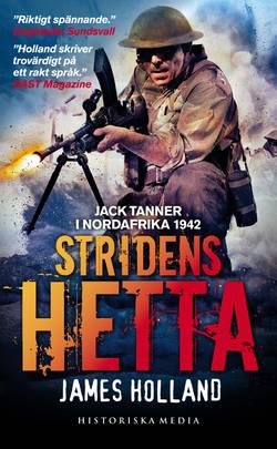 Stridens hetta : Jack Tanner i Nordafrika 1942